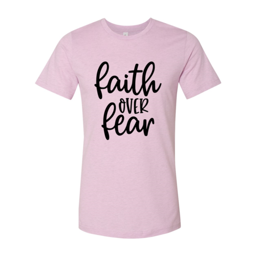 Faith Over Fear Shirt